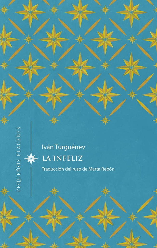 LA INFELIZ | IVÁN S. TURGUÉNEV