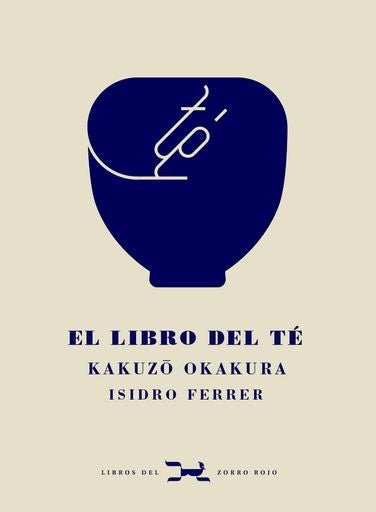 El libro del té | Kakuzo Okakura