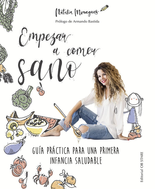 EMPEZAR A COMER SANO | NATALIA DE LAS NIEVES