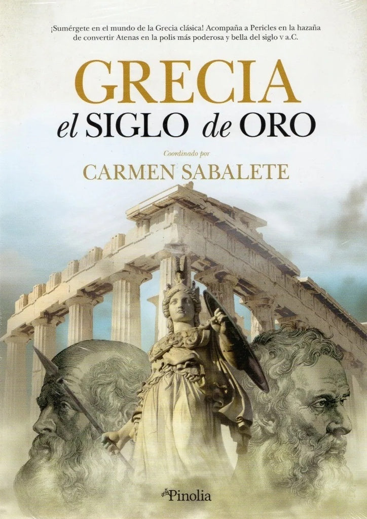 Grecia, el siglo de oro (PINOLIA) | Carmen Sabalete