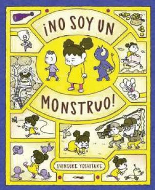 ¡No Soy Un Monstruo! | Shinsuke Yoshitake