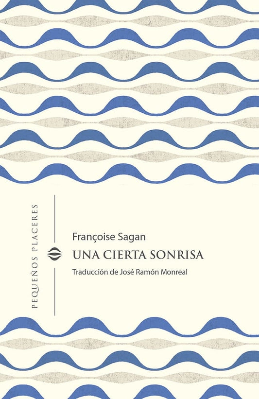UNA CIERTA SONRISA | FRANÇOISE SAGAN