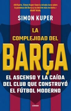 COMPLEJIDAD DEL BARCA, LA | Simon Kuper