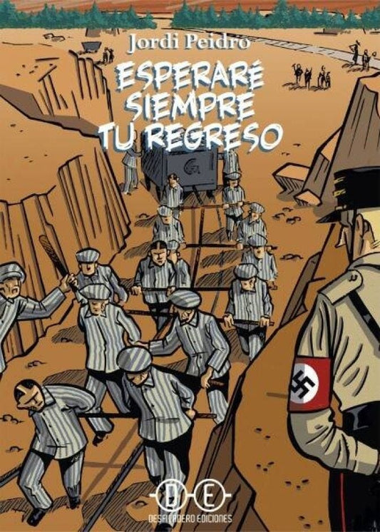ESPERARÉ SIEMPRE TU REGRESO REEDICIÓN | PEIDRO JORDI