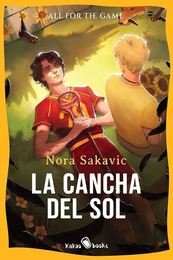 LA CANCHA DEL SOL | NORA SAKAVIC