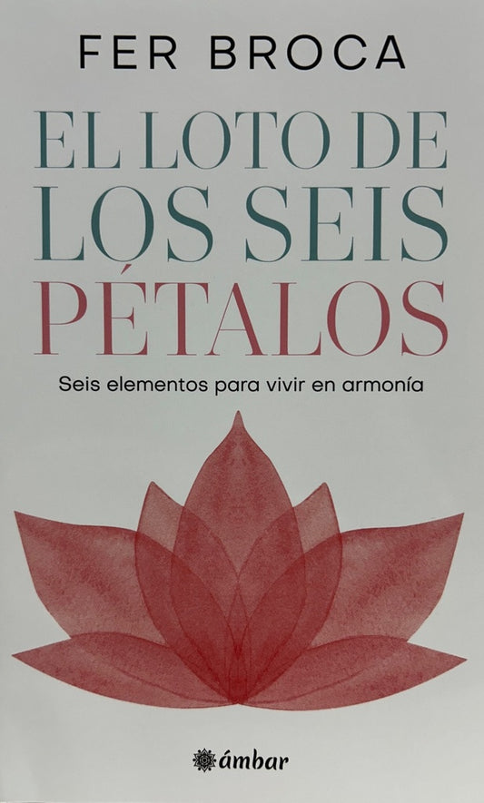 EL LOTO DE LOS SEIS PETALOS | Fer Broca