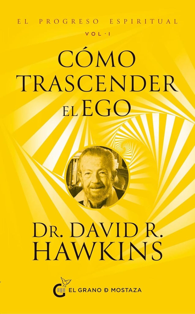 EL PROGRESO ESPIRITUAL Vol. I | HAWKINS DAVID R.