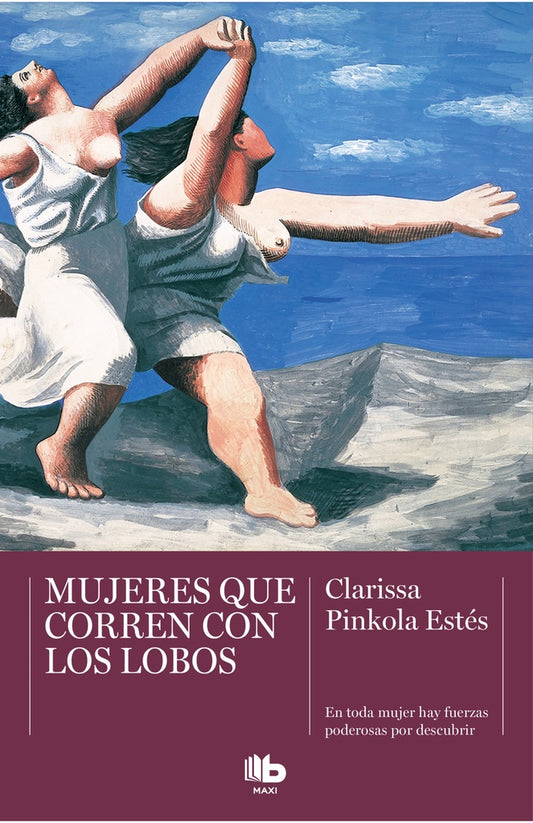 MUJERES QUE CORREN CON LOS LOBOS | CLARISSA PINKOLA ESTES