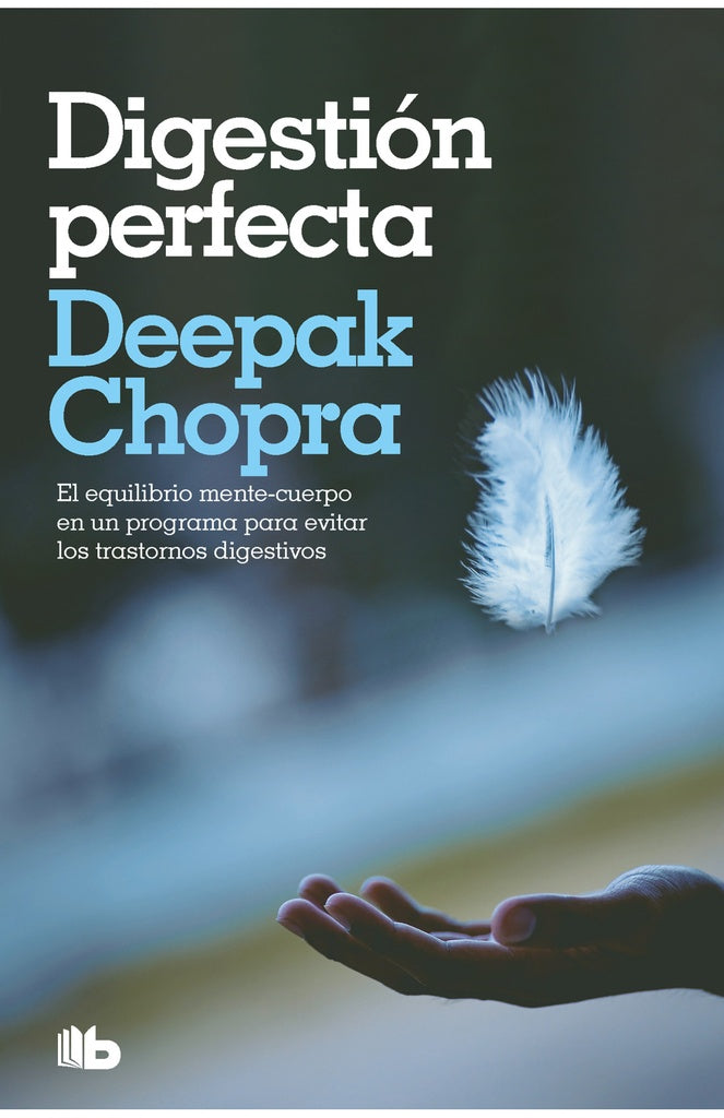 DIGESTION PERFECTA | Deepak Chopra