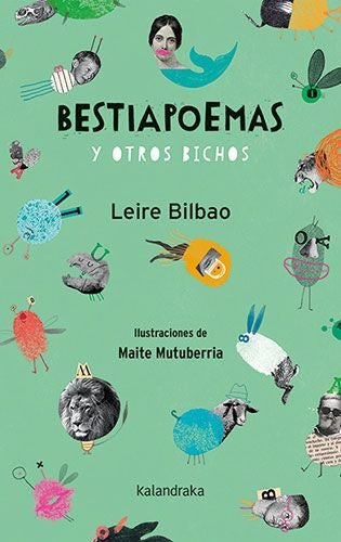 BESTIAPOEMAS Y OTROS BICHOS | LEIRE BILBAO