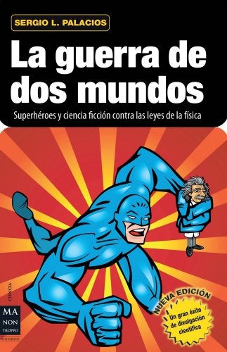 LA GUERRA DE DOS MUNDOS | SERGIO PALACIOS
