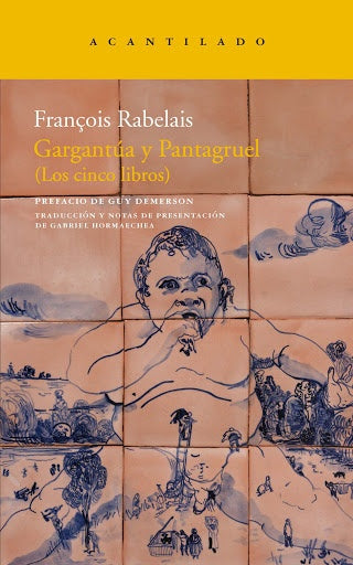 GARGANTUA Y PANTAGRUEL | FRANÇOIS RABELAIS