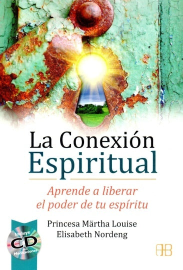 LA CONEXION ESPIRITUAL C/CD | PRINCESA MARTA LOUISE/ELISABETH NORDENG