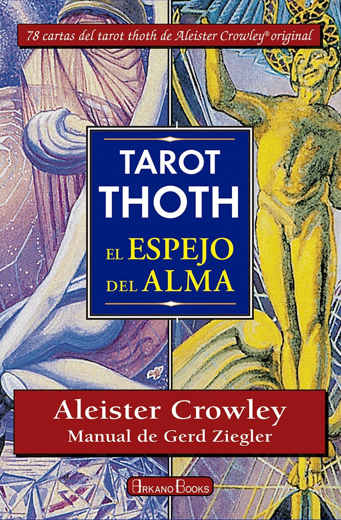 TAROT THOTH, EL ESPEJO DEL ALMA | CROWLEY ALEISTER