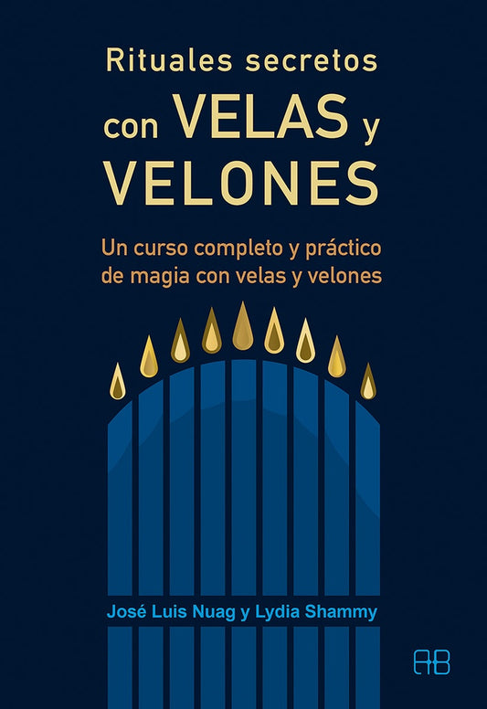 RITUALES SECRETOS CON VELAS Y VELONES | JOSÉ LUIS  SHAMMY ERXO  LYDIA 10028 - NUAG MORENO
