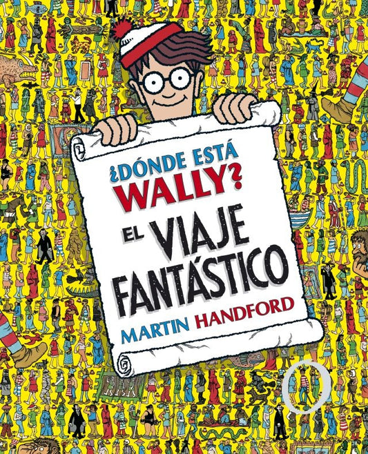 Dónde está Wally. El viaje fantástico | Martin Handford