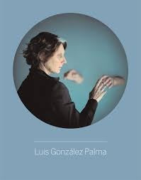 LUIS GONZALES PALMA | Luis Gonzáles Palma