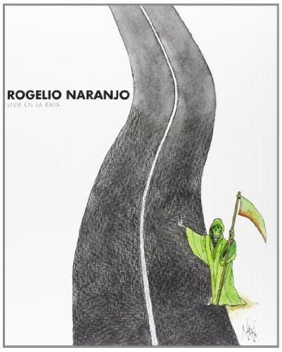 VIVIR EN LA RAYA | ROGELIO NARANJO