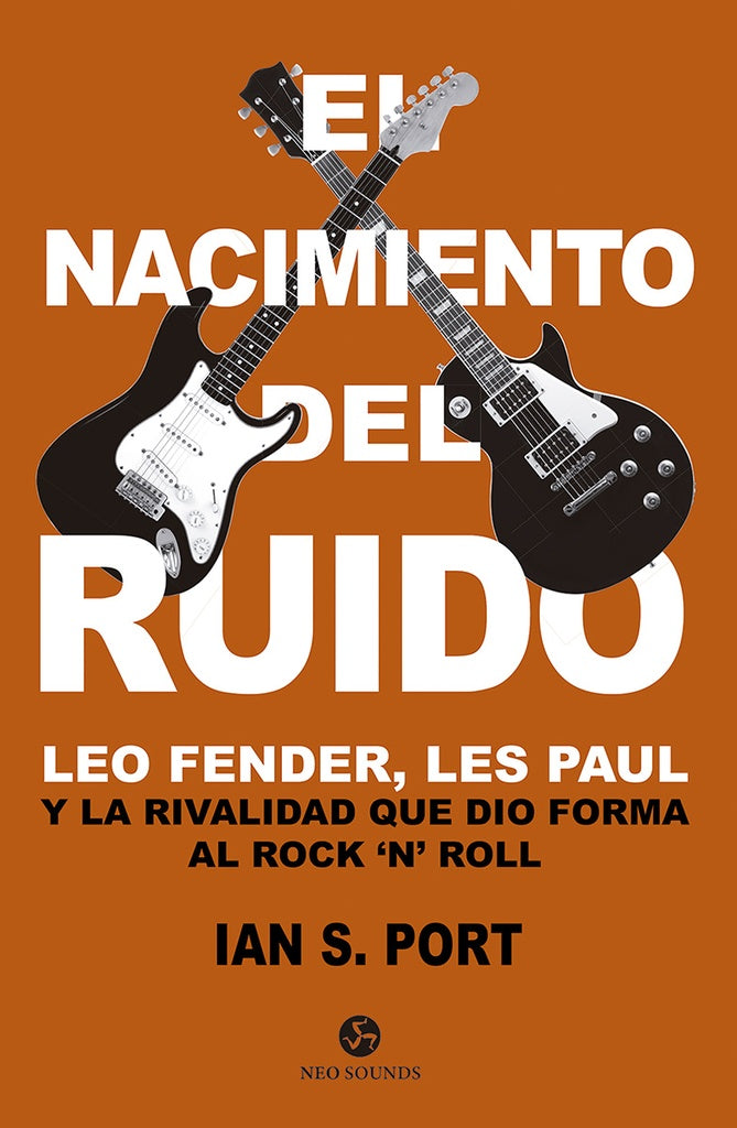 EL NACIMIENTO DEL RUIDO | IAN S. PORT