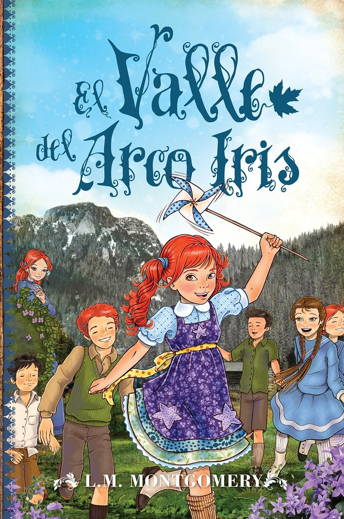 ANA, EL VALLE DEL ARCO IRIS (VII) | LUCY MAUD MONTGOMERY