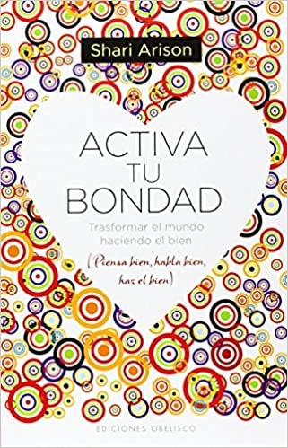 ACTIVA TU BONDAD | Shari Arison