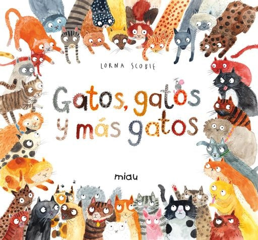 GATOS, GATOS Y MAS GATOS | LORNA SCOBIE