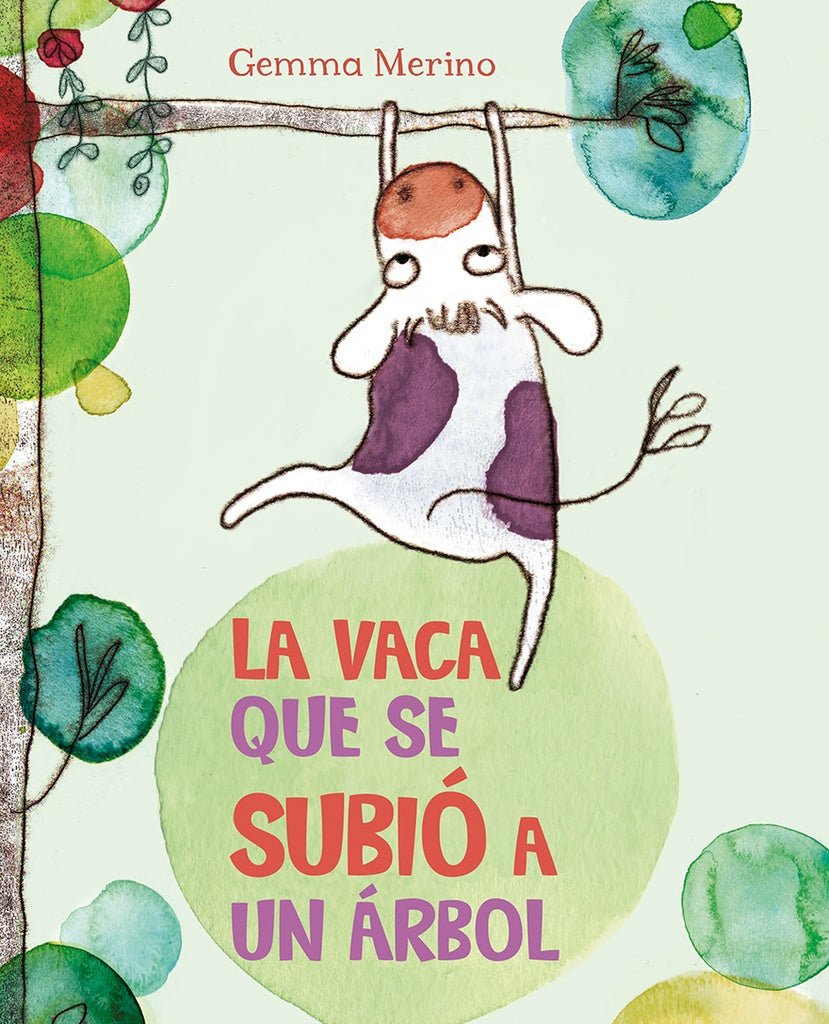 VACA QUE SE SUBIÓ A UN ÁRBOL, LA (PIC) | Gemma Merino