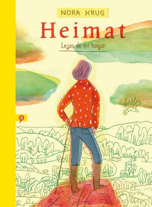 HEIMAT. LEJOS DE MI HOGAR | NORA KRUG