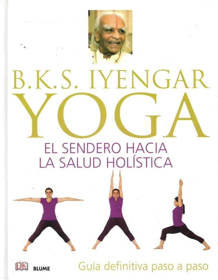 B.K.S. IYENGAR YOGA | B.K.S. IYENGAR