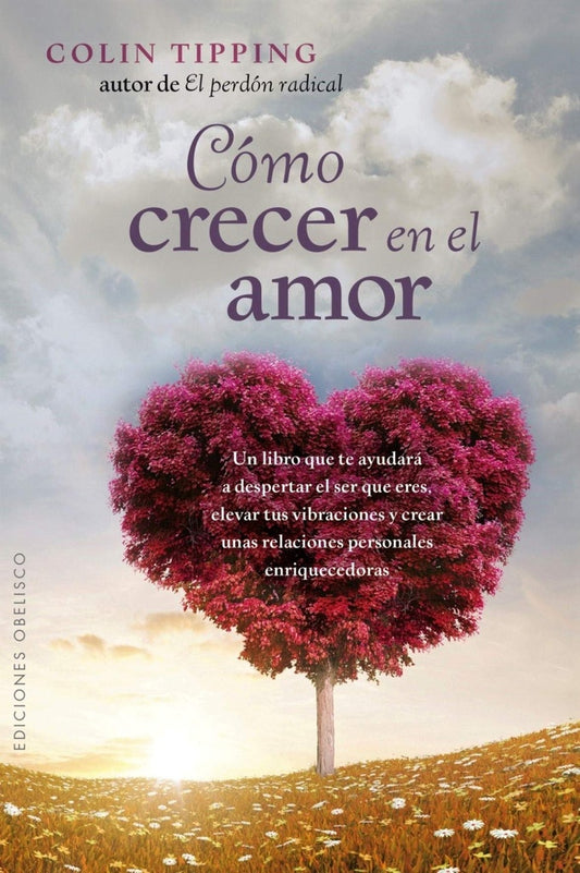 Cómo crecer en el amor | Colin Tipping