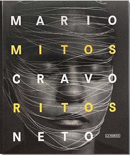 MARIO CRAVO NETO-RITOS Y MITOS | MARIO CRAVO NIETO