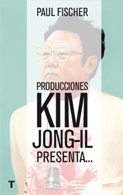 PRODUCCIONES KIM KONG-IL PRESENTA.... | PAUL FISCHER