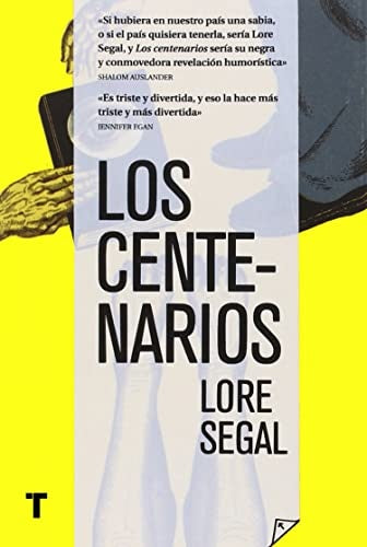 LOS CENTENARIOS | Lore Segal