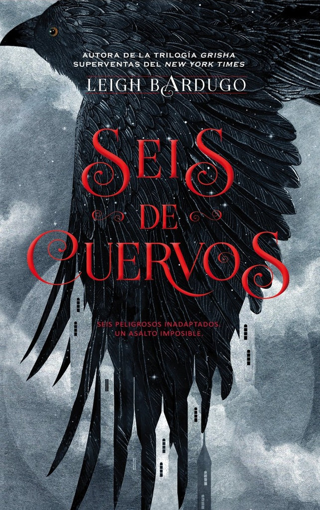 SEIS DE CUERVOS | LEIGH BARDUGO