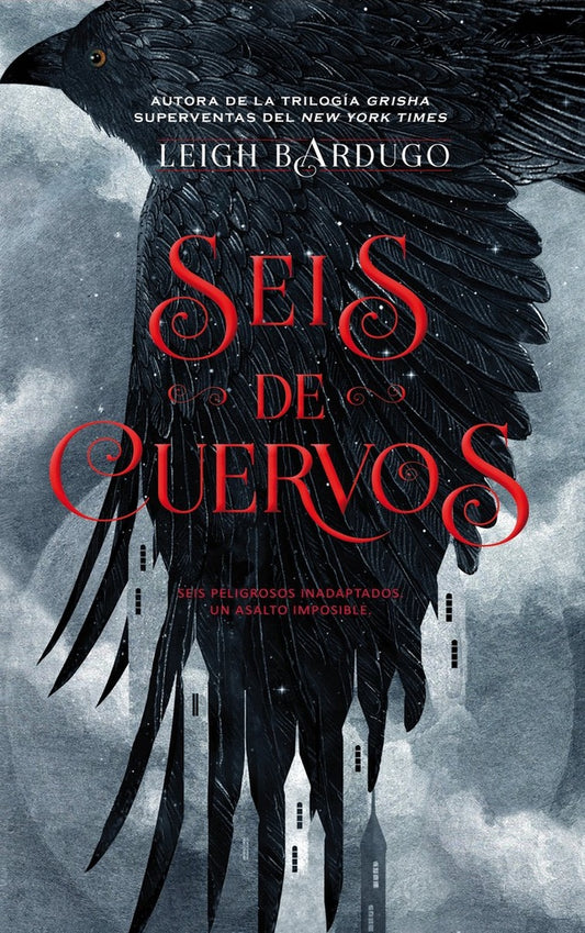 SEIS DE CUERVOS | LEIGH BARDUGO