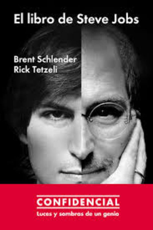 EL LIBRO DE STEVE JOBS | BRENT SCHLENDER/RICK TETZELI