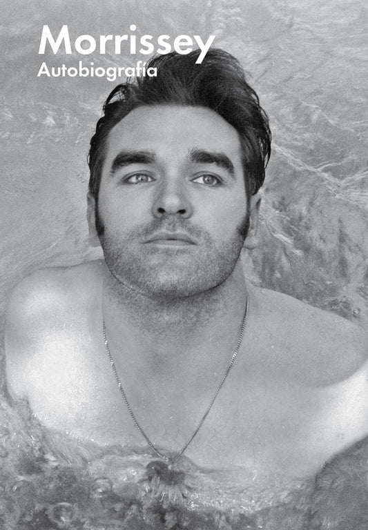 MORRISEY AUTOBIOGRAFIA | STEVEN PATRICK MORRISSEY