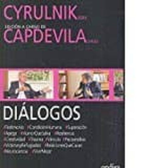 DIALOGOS. CYRULNIK BORIS Y CAP | BORIS CYRULNIK