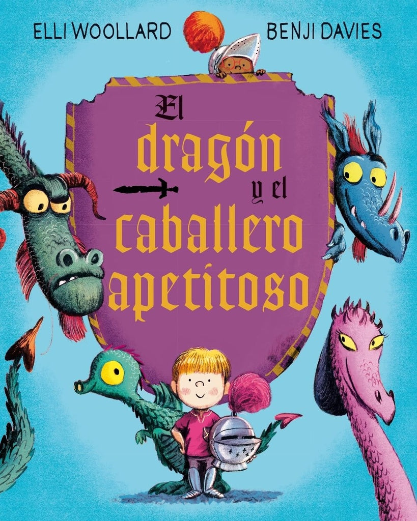 DRAGÓN Y EL CABALLERO APETITOSO, EL (PIC) | Elli Woolard