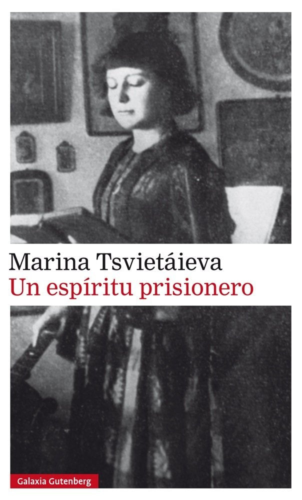 UN ESPIRITU PRISIONERO | TSVIETAIEVA MARINA