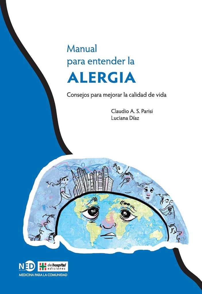 ALERGIA. MANUAL PARA ENTENDER Y TRATAR LA ALERGIA | CLAUDIO PARISI