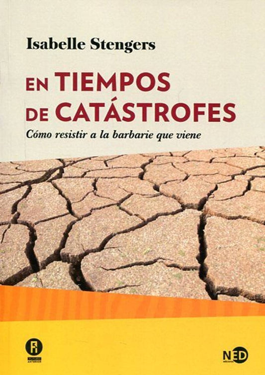 EN TIEMPOS DE CATASTROFE | ISABELLE STENGERS