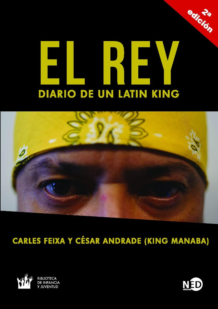 EL REY. DIARIO DE UN LATIN KING | CARLES FEIXA