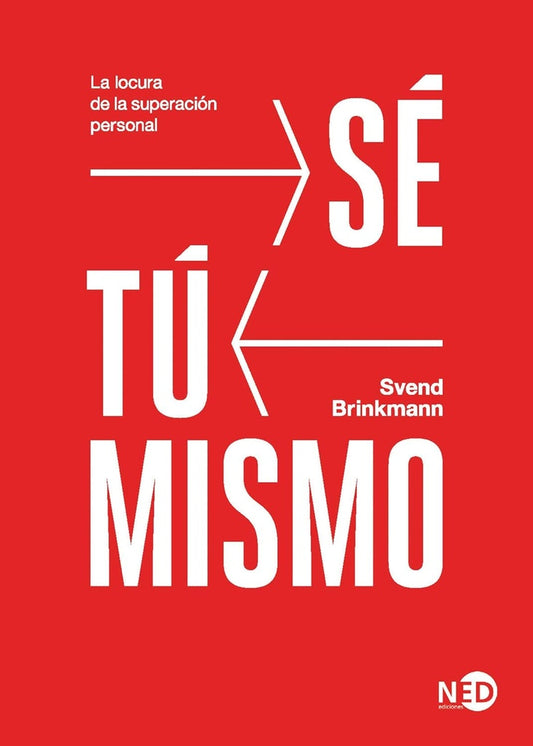 SE TU MISMO | SVEND BRINKMANN