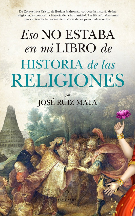 ESO NO ESTABA EN MI LIBRO DE HISTORIA DE LAS RELIGIONES | JOSÉ RUIZ MATA