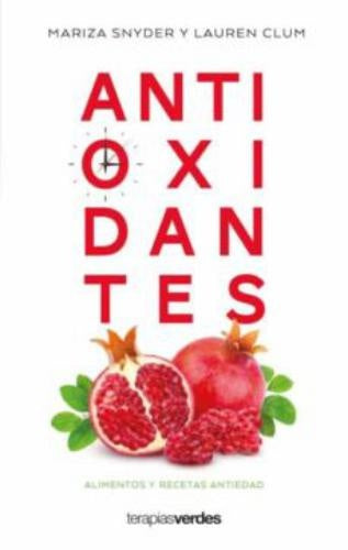 ANTIOXIDANTES | MARIZA & CLUM LAUREN SNYDER