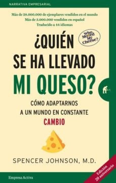 ¿QUIEN SE HA LLEVADO MI QUESO? -ED. 20 ANIVER | SPENCER JOHNSON