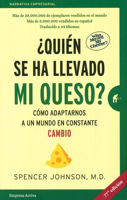 ¿QUIEN SE HA LLEVADO MI QUESO? -ED. 20 ANIVER | SPENCER JOHNSON