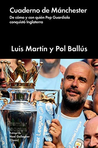 CUADERNO DE MANCHESTER | Luis; Ballús  Pol Martín