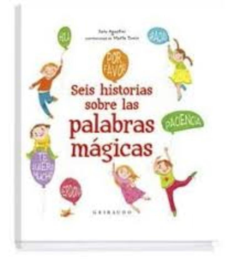SEIS HISTORIA DE LAS PALABRAS MAGICAS | SARA AGOSTINI